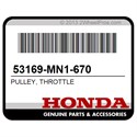 Honda 53169-MN1-670 Pulley, Throttle