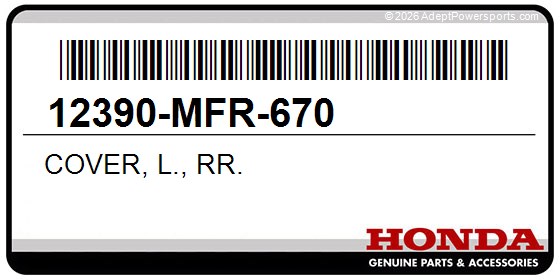 Honda 12390-MFR-670 Cover, L., Rr.