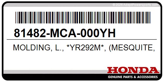 Honda 81482-MCA-000YH Molding, L., *Yr292m*, (Mesquite, Brown, Metallic)