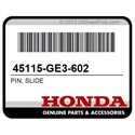 Honda 45115-GE3-602 Pin, Slide