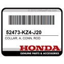 Honda 52473-KZ4-J20 Collar, A, Conn, Rod