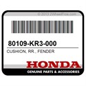 Honda 80109-KR3-000 Cushion, Rr., Fender