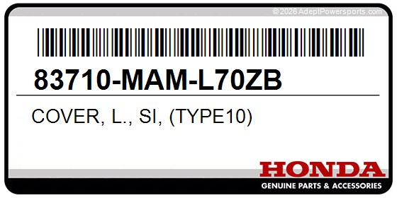 Honda 83710-MAM-L70ZB Cover, L., Si, (Type10)