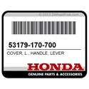 Honda 53179-170-700 Cover, L., Handle, Lever