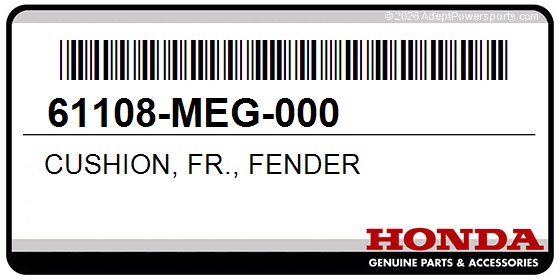 Honda 61108-MEG-000 Cushion, Fr., Fender