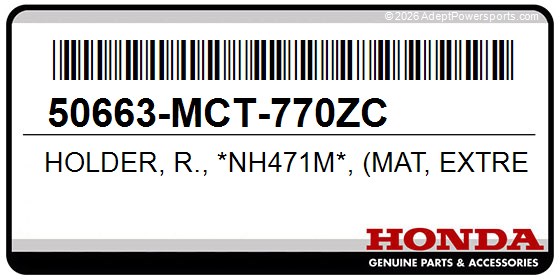 Honda 50663-MCT-770ZC Holder, R., *Nh471m*, (Mat, Extreme, Silver, Metallic)