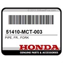 Honda 51410-MCT-003 Pipe, Fr., Fork