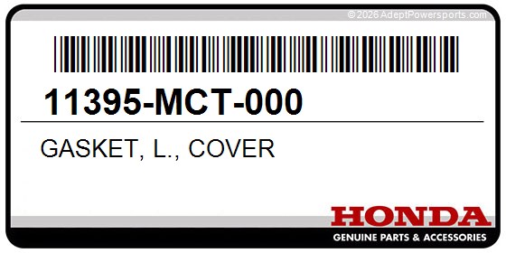 Honda 11395-MCT-000 Gasket, L., Cover