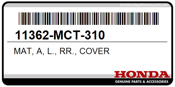 Honda 11362-MCT-310 Mat, A, L., Rr., Cover