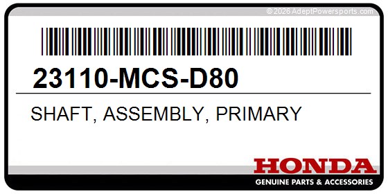 Honda 23110-MCS-D80 Shaft, Assembly, Primary