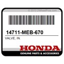 Honda 14711-MEB-670 Valve, In.