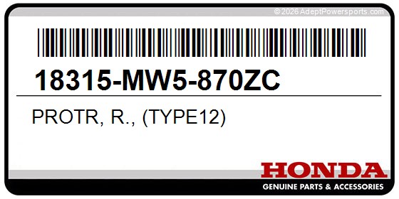 Honda 18315-MW5-870ZC Protr, R., (Type12)