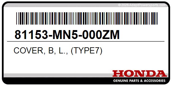 Honda 81153-MN5-000ZM Cover, B, L., (Type7)