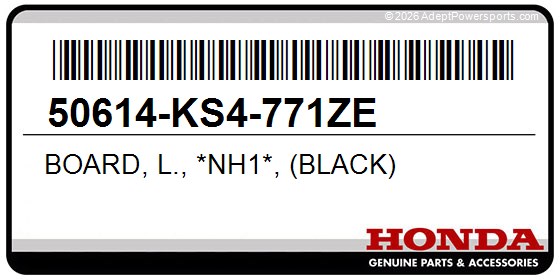 Honda 50614-KS4-771ZE Board, L., *Nh1*, (Black)