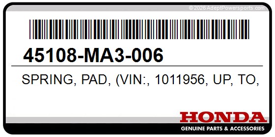 Honda 45108-MA3-006 Spring, Pad, (Vin:, 1011956, Up, To, Cm001211)