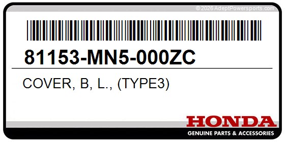 Honda 81153-MN5-000ZC Cover, B, L., (Type3)