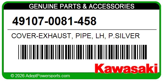 Kawasaki 49107-0081-458 Cover-Exhaust, Pipe, Lh, P.Silver