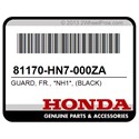 Honda 81170-HN7-000ZA Guard, Fr., *Nh1*, (Black)
