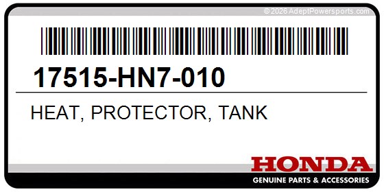 Honda 17515-HN7-010 Heat, Protector, Tank