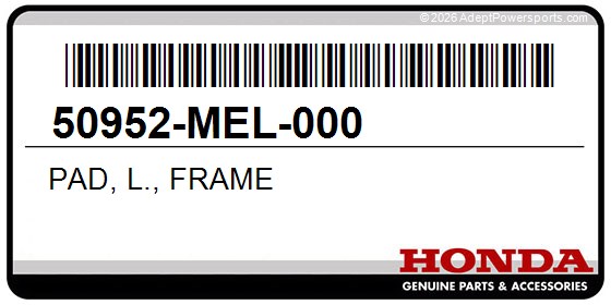 Honda 50952-MEL-000 Pad, L., Frame