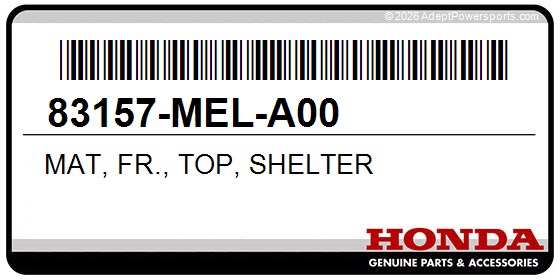 Honda 83157-MEL-A00 Mat, Fr., Top, Shelter