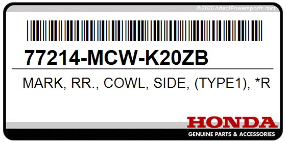 Honda 77214-MCW-K20ZB Mark, Rr., Cowl, Side, (Type1), *R101*, (Candy, Glory, Red-U)