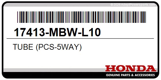 Honda 17413-MBW-L10 Tube (Pcs-5Way)
