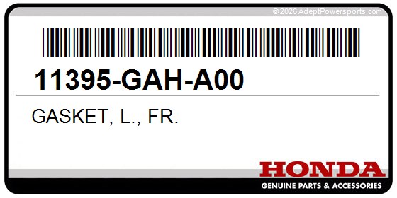 Honda 11395-GAH-A00 Gasket, L., Fr.