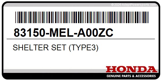 Honda 83150-MEL-A00ZC Shelter Set (Type3)