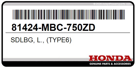 Honda 81424-MBC-750ZD Sdlbg, L., (Type6)