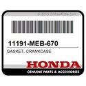 Honda 11191-MEB-670 Gasket, Crankcase