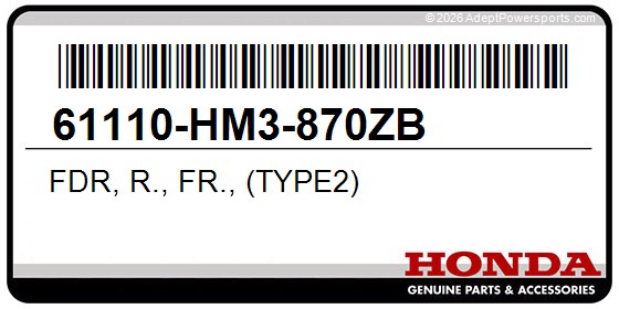 Honda 61110-HM3-870ZB Fdr, R., Fr., (Type2)