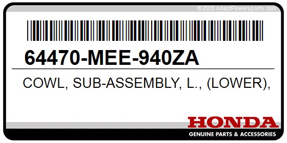 Honda 64470-MEE-940ZA Cowl, Sub-Assembly, L., (Lower), (Type1), (Wl)