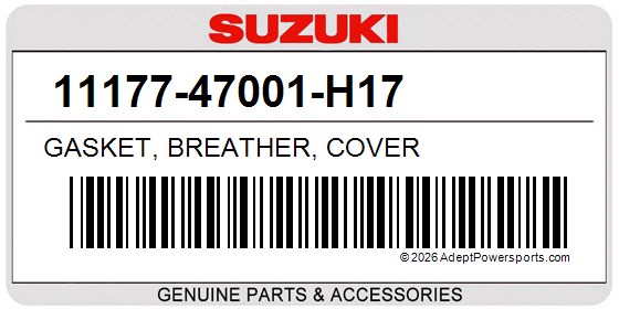 Suzuki 11177-47001-H17 Gasket, Breather, Cover