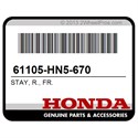 Honda 61105-HN5-670 Stay, R., Fr.