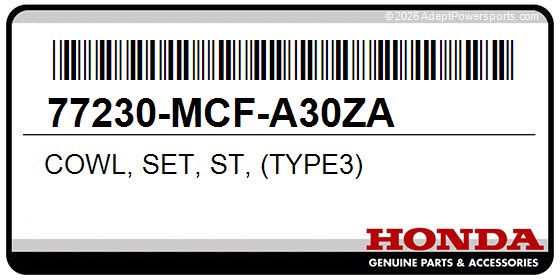 Honda 77230-MCF-A30ZA Cowl, Set, St, (Type3)