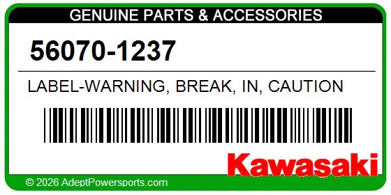Kawasaki 56070-1237 Label-Warning, Break, In, Caution