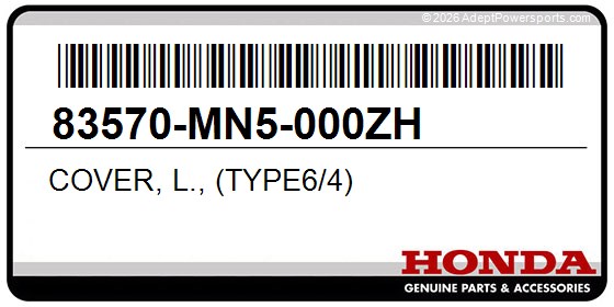 Honda 83570-MN5-000ZH Cover, L., (Type6/4)
