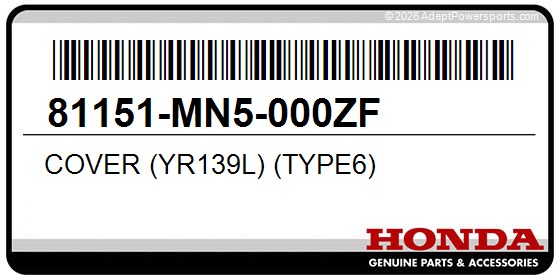 Honda 81151-MN5-000ZF Cover (Yr139l) (Type6)