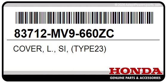 Honda 83712-MV9-660ZC Cover, L., Si, (Type23)