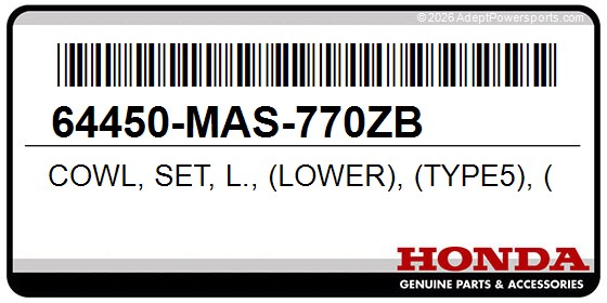 Honda 64450-MAS-770ZB Cowl, Set, L., (Lower), (Type5), (Wl), *Nh1q*, (Black)