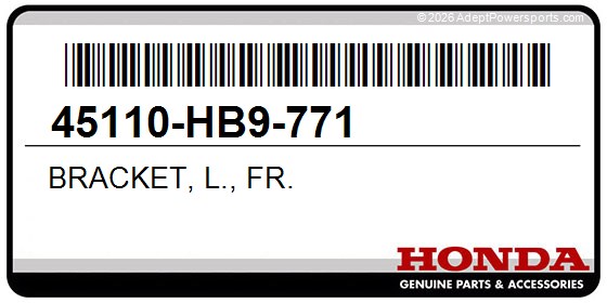 Honda 45110-HB9-771 Bracket, L., Fr.