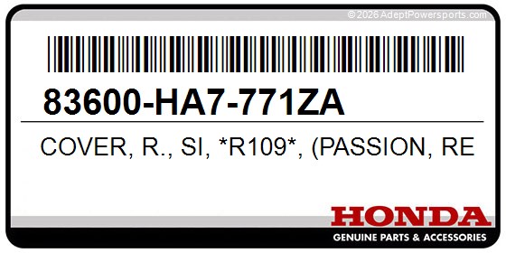 Honda 83600-HA7-771ZA Cover, R., Si, *R109*, (Passion, Red)