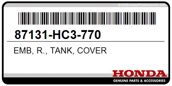 Honda 87131-HC3-770 Emb, R., Tank, Cover