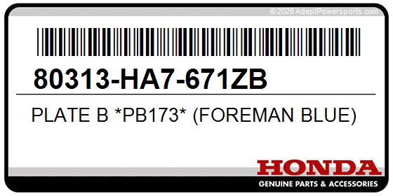 Honda 80313-HA7-671ZB Plate B *Pb173* (Foreman Blue)