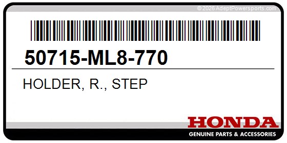 Honda 50715-ML8-770 Holder, R., Step