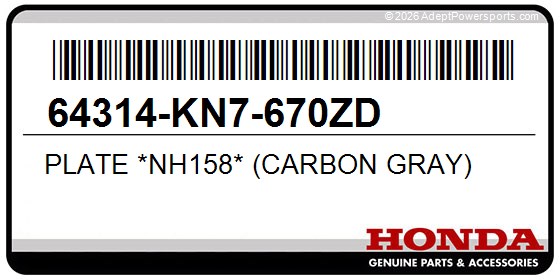 Honda 64314-KN7-670ZD Plate *Nh158* (Carbon Gray)