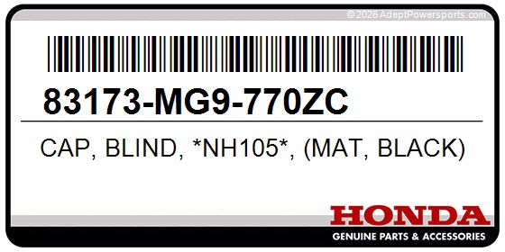 Honda 83173-MG9-770ZC Cap, Blind, *Nh105*, (Mat, Black)