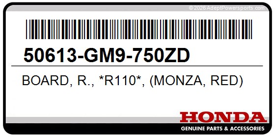 Honda 50613-GM9-750ZD Board, R., *R110*, (Monza, Red)