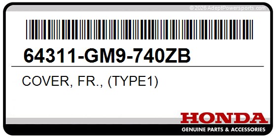 Honda 64311-GM9-740ZB Cover, Fr., (Type1)